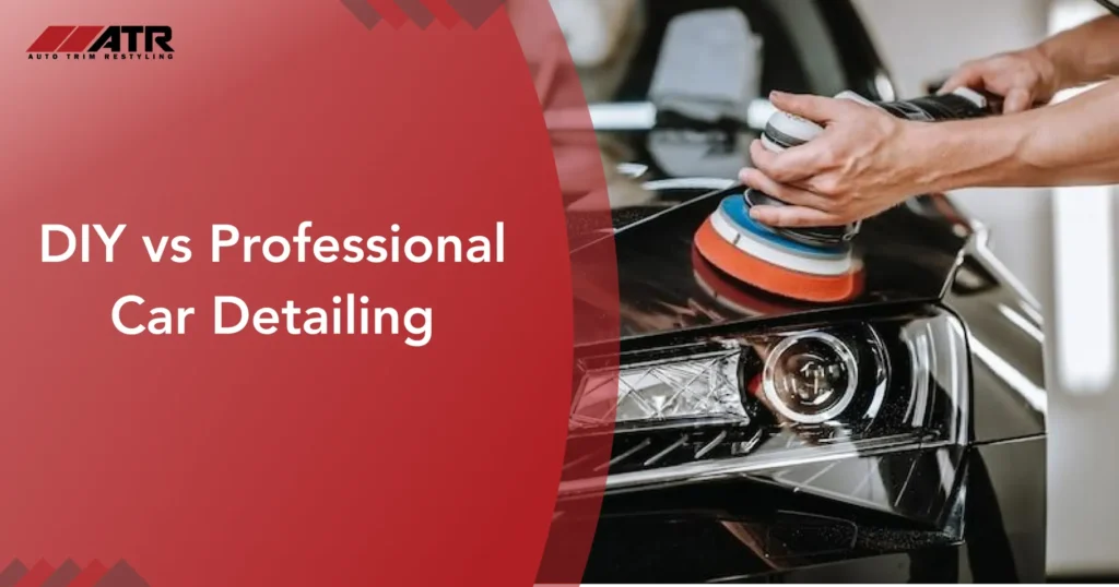 DIY vs professional car detailing comparison showing cost, tools, and results for auto detailing cost guide
