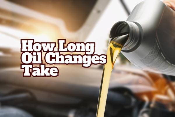 how long does it take to do an oil change at a quick lube service center
